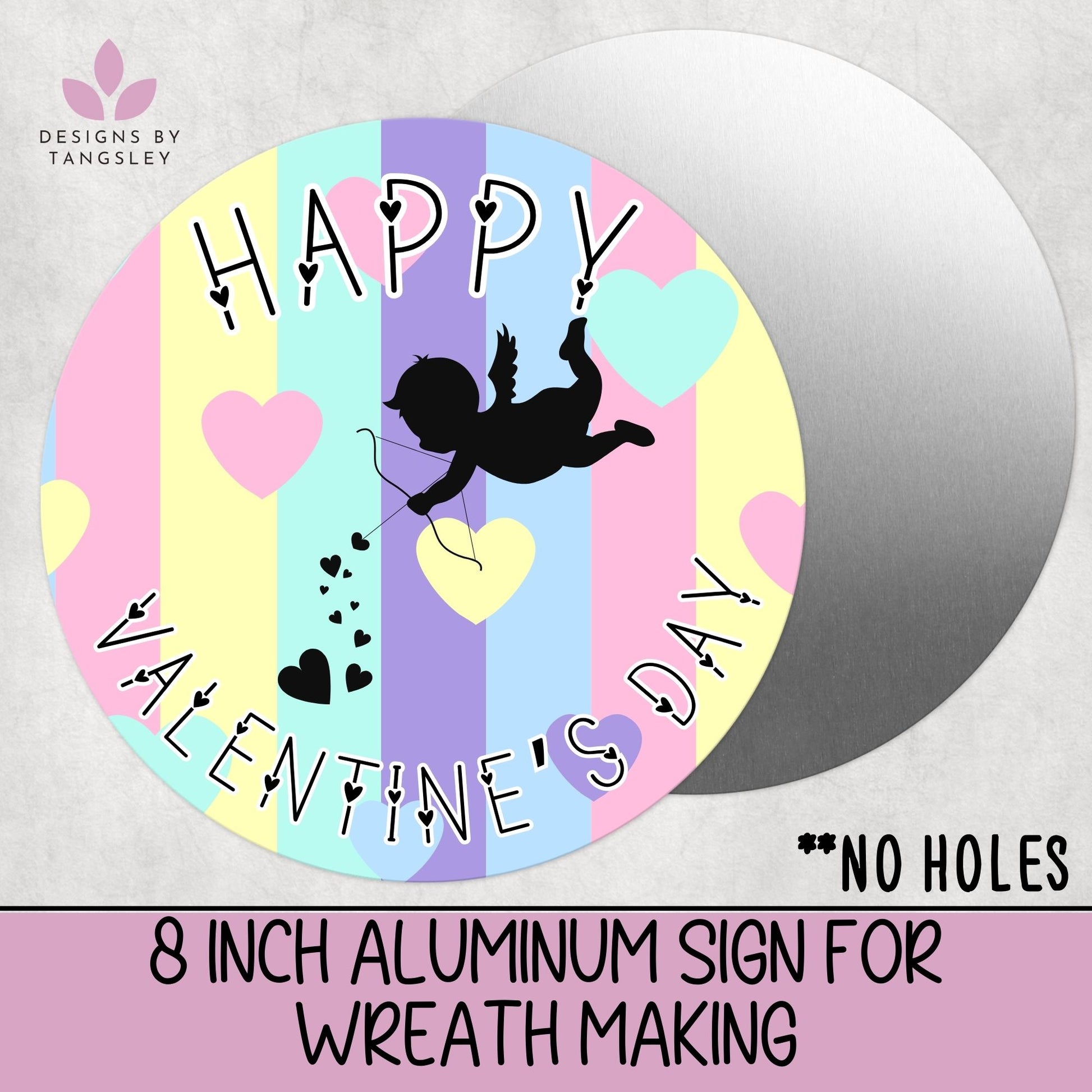 Happy Valentine's Day 8" Aluminum Club Sign for Wreath makers - Designs by Tangsley