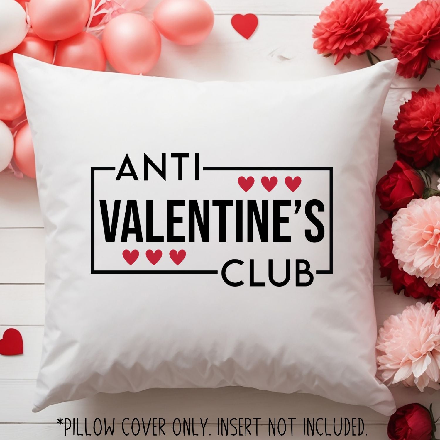 Anti Valentine's Club - 15x15 pillow cover - Designs by Tangsley