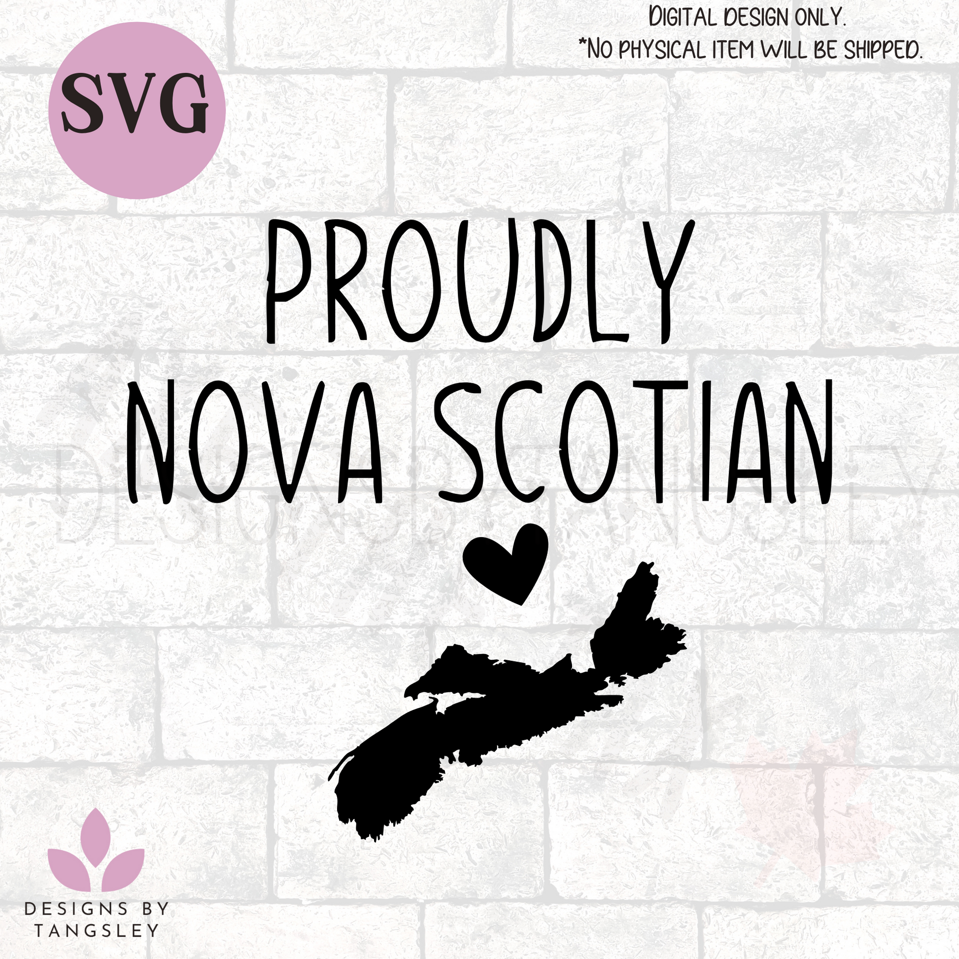 Proudly Nova Scotian - FREE SVG for cutting machines - Designs by Tangsley