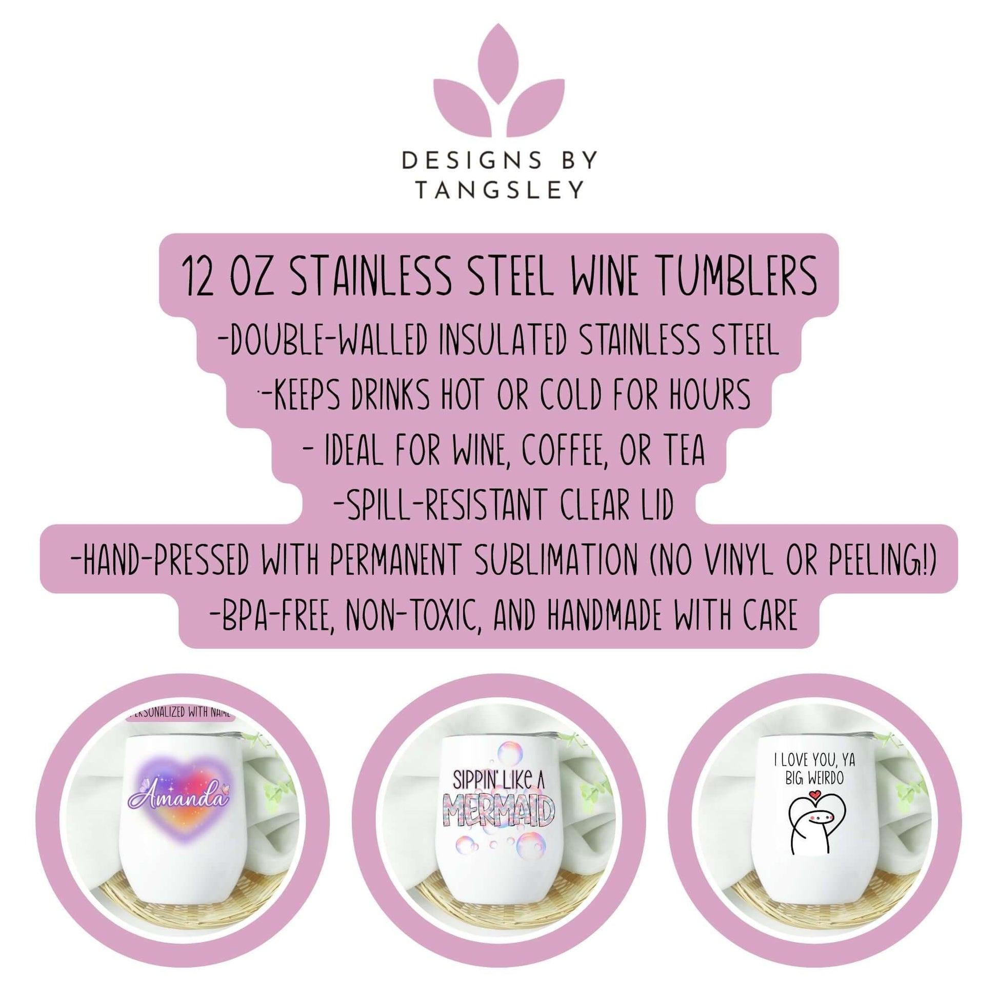 Wine tumbler instructions and tips with samples of products made by Designs by Tangsley in Nova Scotia