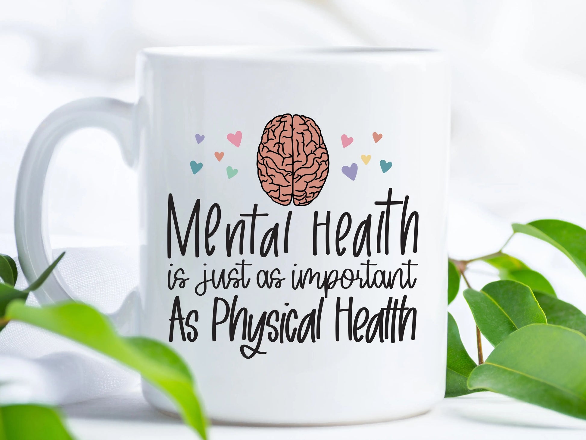 Mental health is just as important as physical health coffee mug - Designs by Tangsley