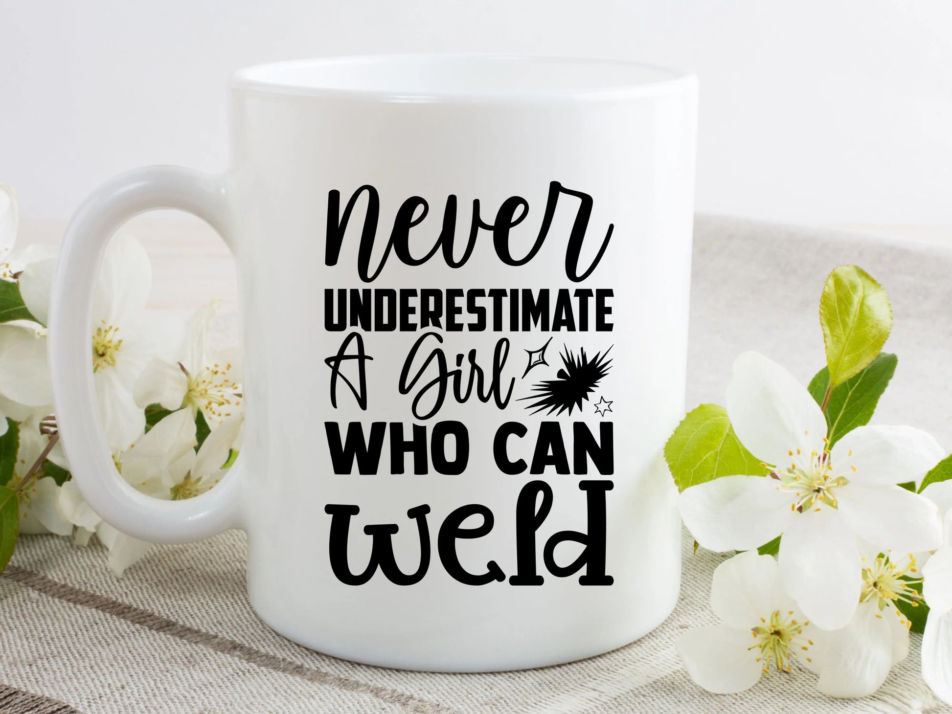 Never underestimate a girl who can weld coffee mug - Designs by Tangsley