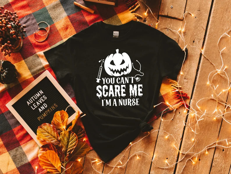 You can't scare me I'm a nurse unisex t-shirt for Halloween - Designs by Tangsley
