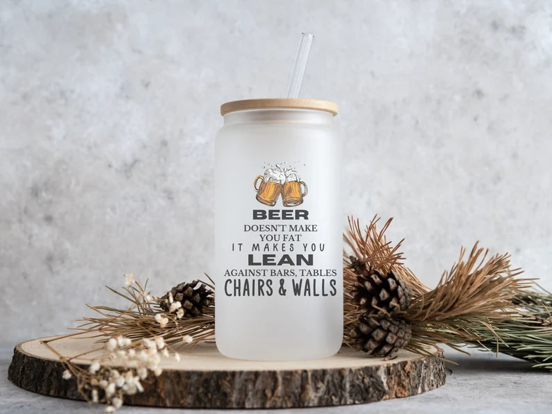 Beer doesn't make you fat frosted glass beer can glass - Designs by Tangsley