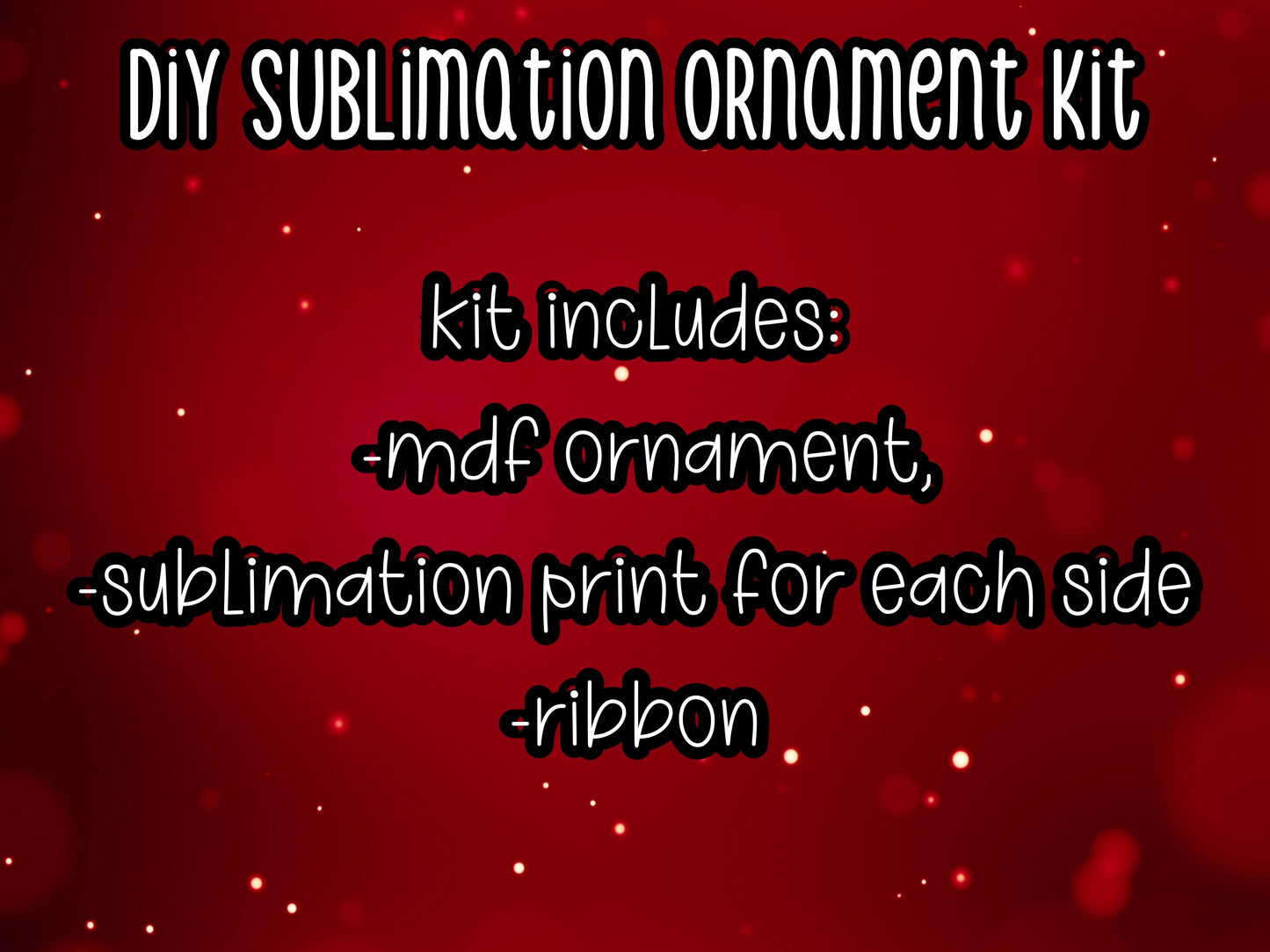 DIY Sublimation Ornament kit - Bestfriend Design