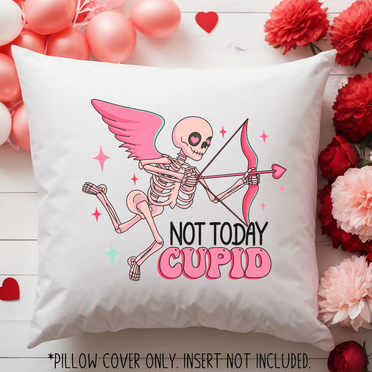 Not Today Cupid - 15x15 pillow cover - Designs by Tangsley