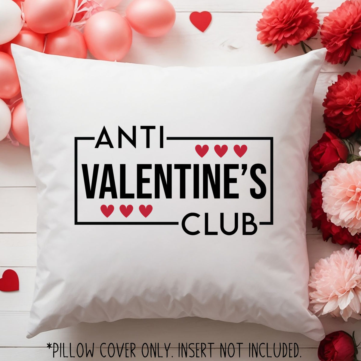 Anti Valentine's Club - 15x15 pillow cover - Designs by Tangsley