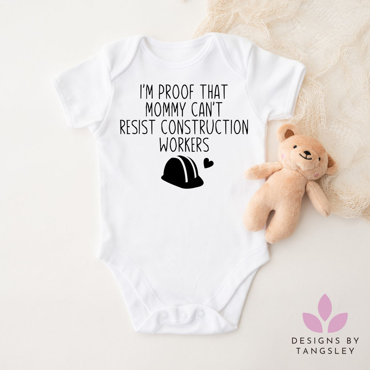 I'm proof that mommy can't resist construction workers - Baby Bodysuit - Designs by Tangsley