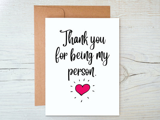Thank you for being my person card