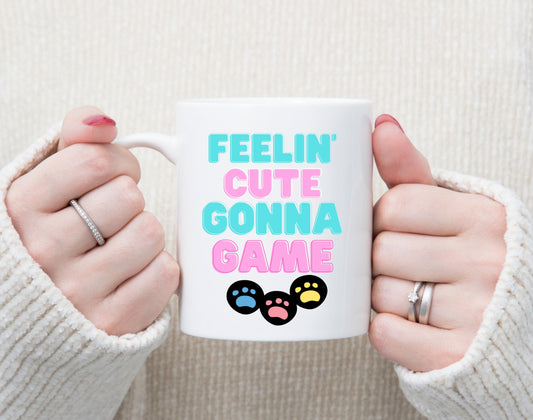 Feelin' cute gonna game coffee mug