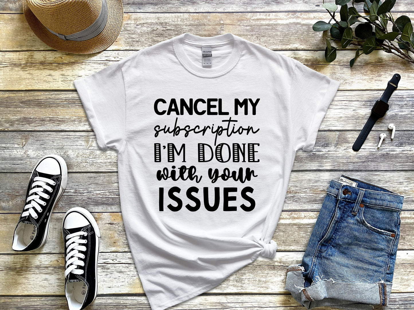 Cancel my subscription I'm done with your issues unisex t-shirt