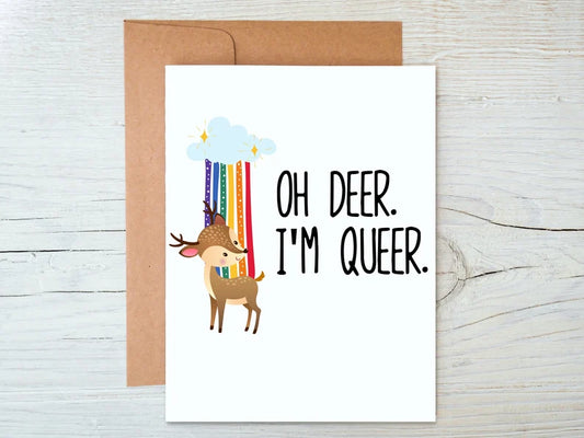 Oh deer I'm queer coming out card
