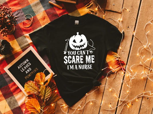 You can't scare me I'm a nurse unisex t-shirt for Halloween